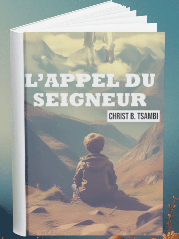 Livre chrétien L'appel du Seigneur Propulsé par KELEUMA